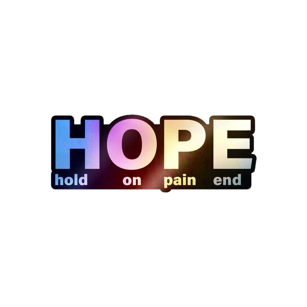 Hope Holographic Sticker